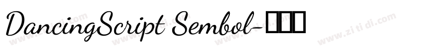 DancingScript Sembol字体转换 DancingScript Sembol字体转换